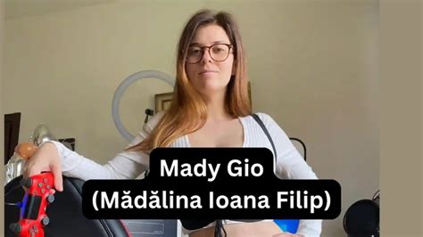 reddit mady gio|Mădălina Ioana Filip (Mady Gio) Biography, Pictures, Wiki & More